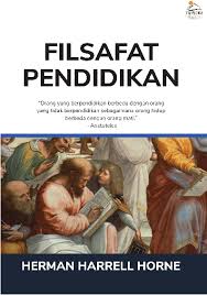 The Philosophy of Education Filsafat Pendidikan